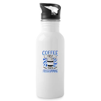 Programmierer Geschenkkaffee zuerst dann Programmierung - Trinkflasche mit integriertem Trinkhalm - Weiß - Rechts