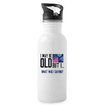Senior Citizen Gifts May Be Old What Was I Saying - Water bottle with straw - white - Right