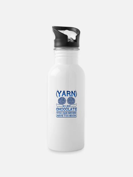 Knitter Gift Yarn Like Chocolate Never Have Too - Water bottle with straw - white