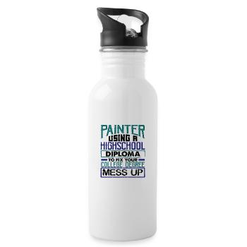 Painter Using High School Diploma Fix College - Water bottle with straw - white - Right
