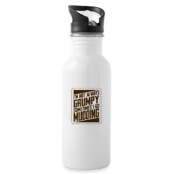 Schlammlaufgeschenke gehen manchmal nicht immer mürrisch - Trinkflasche mit integriertem Trinkhalm - Weiß - Rechts