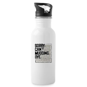 Mudder Gifts Sorry Can't Mudding Bye Funny 4x4 - Water bottle with straw - white - Right