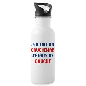 J'ai fais un Cauchemar j'étais de Gauche - Gourde avec paille intégrée - blanc - Droite