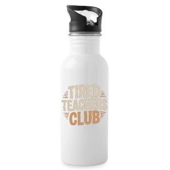 Cadeau d’humour pour enseignants du Sweat Club des enseignants fatigués - Gourde avec paille intégrée - blanc - Droite