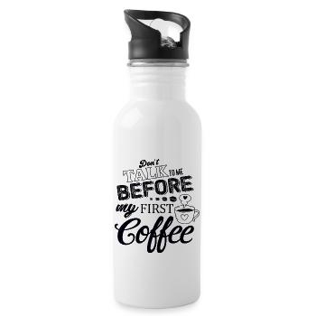 Sprich erst nach meinem ersten Kaffee mit mir. - Trinkflasche mit integriertem Trinkhalm - Weiß - Rechts