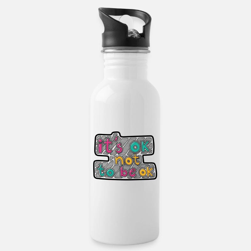 It's ok, not to be ok - Trinkflasche mit integriertem Trinkhalm - Weiß