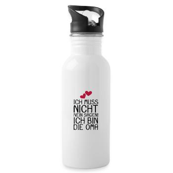 Ich muss nicht NEIN sagen ich bin die Oma Spruch - Trinkflasche mit integriertem Trinkhalm - Weiß - Rechts