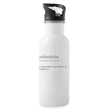 Roboticist Definition - Water bottle with straw - white - Right