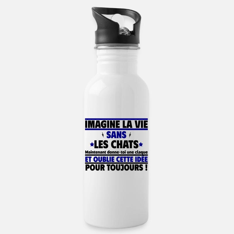 Les chats, essentiels à la vie ! Cadeau fun - Gourde avec paille intégrée - blanc
