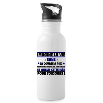 imagine la vie sans la course à pied - Gourde avec paille intégrée - blanc - Droite