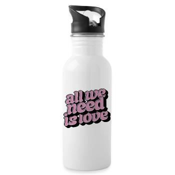 All We Need Is Love – Positive Typo Statement - Trinkflasche mit integriertem Trinkhalm - Weiß - Rechts