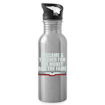 Je suis devenu professeur pour le logo de blague sur l’argent et la célébrité - Gourde avec paille intégrée - argent clair - Droite