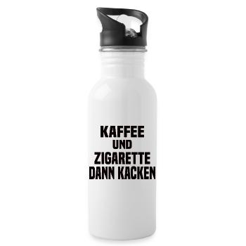 Kaffee Und Zigarette Dann Kacken - Lustiger Spruch - Trinkflasche mit integriertem Trinkhalm - Weiß - Rechts