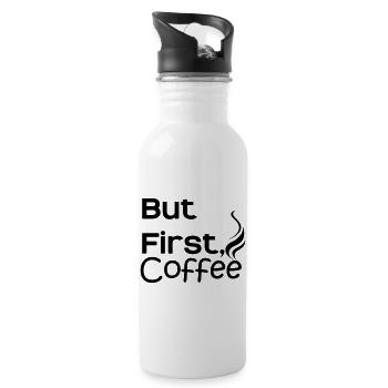But first Coffee - Trinkflasche mit integriertem Trinkhalm - Weiß - Rechts