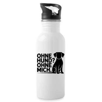 Ohne Hund? Ohne Mich - Trinkflasche mit integriertem Trinkhalm - Weiß - Rechts