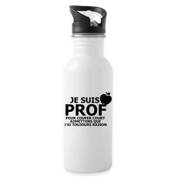 Je suis Prof - Gourde avec paille intégrée - blanc - Droite