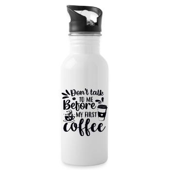 Sprich erst nach meinem ersten Kaffee mit mir. - Trinkflasche mit integriertem Trinkhalm - Weiß - Rechts