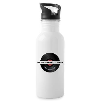 I’m switching to vinyl. And that’s final. - Water bottle with straw - white - Right