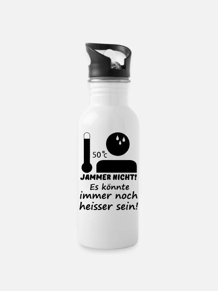 Heiß - Jammer nicht (Sommer) Geschenk - Trinkflasche mit integriertem Trinkhalm - Weiß