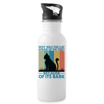 Why Was The Cat Afraid Of The Tree? - Dad jokes - Water bottle with straw - white - Right
