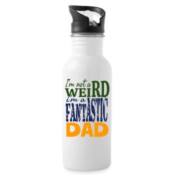 I'm not weird I'm a fantastic dad - Water bottle with straw - white - Right