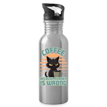 Coffee, Because Murder is Wrong - Water bottle with straw - silver - Right