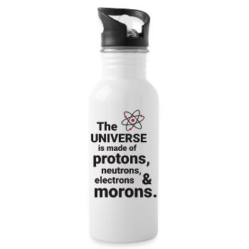 L’Univers est fait de protons, de neutrorns, d’électri - Gourde avec paille intégrée - blanc - Droite