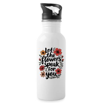 LASSEN SIE DIE BLUMEN FÜR SICH SPRECHEN - Trinkflasche mit integriertem Trinkhalm - Weiß - Rechts
