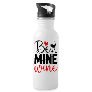 Witziges Be Mine Wine Valentinstag Wein Liebhaber - Trinkflasche mit integriertem Trinkhalm - Weiß - Rechts
