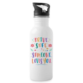 Drive carefully, someone loves you - Water bottle with straw - white - Right