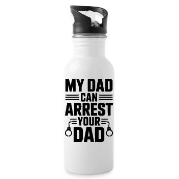 My Dad Can Arrest Your Dad - Water bottle with straw - white - Right