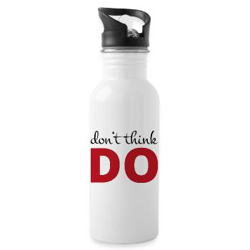 Don't think, act - Water bottle with straw - white - Right