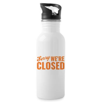 Sorry We’re Closed – Ironisches Statement - Trinkflasche mit integriertem Trinkhalm - Weiß - Rechts