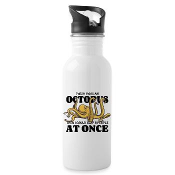 I wish I was an Oktopus - slap 8 people at once - Trinkflasche mit integriertem Trinkhalm - Weiß - Rechts