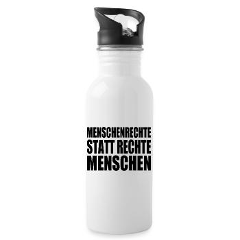 menschenrechte statt rechte menschen - Trinkflasche mit integriertem Trinkhalm - Weiß - Rechts