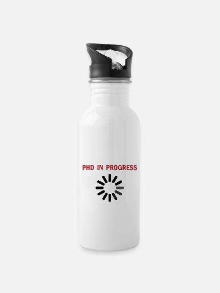 Phd in Progress Student Spruch Geschenk - Trinkflasche mit integriertem Trinkhalm - Weiß