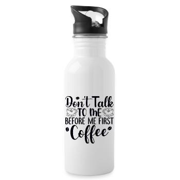Don't talk to me. I need a coffee first - Water bottle with straw - white - Right
