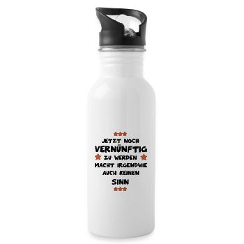 Jetzt noch vernünftig zu werden - lustige Sprüche - Trinkflasche mit integriertem Trinkhalm - Weiß - Rechts