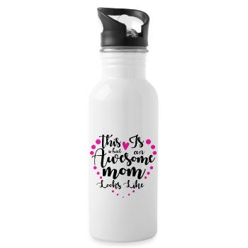 So sieht eine unglaublich tolle Mutter aus - Trinkflasche mit integriertem Trinkhalm - Weiß - Rechts