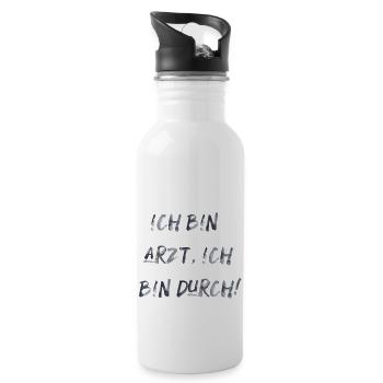bin Arzt bin durch lustiger Spruch Beruf Schrift - Trinkflasche mit integriertem Trinkhalm - Weiß - Rechts