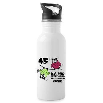 45. Geburtstag - Eulen "na und" - Trinkflasche mit integriertem Trinkhalm - Weiß - Rechts