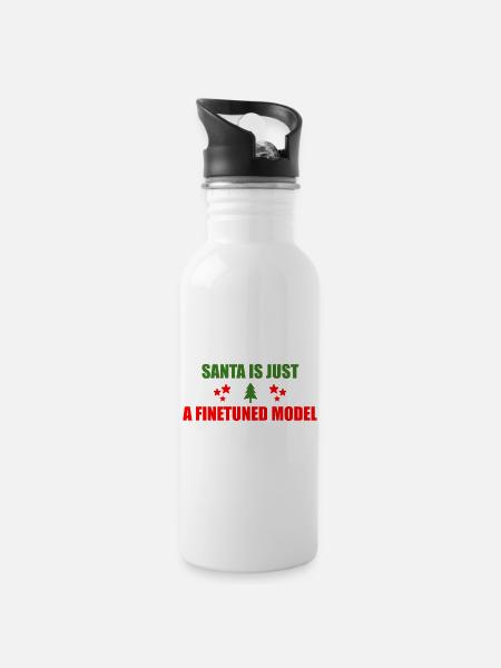 Der Weihnachtsmann ist nur ein feinabgestimmtes Modell - Trinkflasche mit integriertem Trinkhalm - Weiß