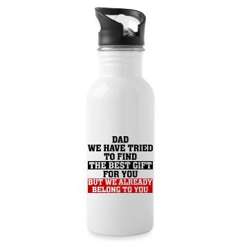Dad We Have Tried To Find The Best Gift For You - Water bottle with straw - white - Right