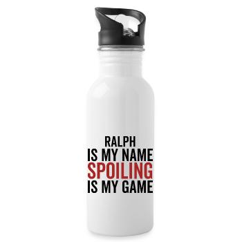 Ralph is My Name Spoiling is My Game - Water bottle with straw - white - Right