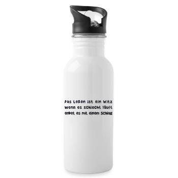 Das Leben ist ein Witz I Cooler Spruch - Trinkflasche mit integriertem Trinkhalm - Weiß - Rechts