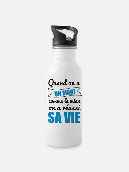 Quand on a un mari, mariage, couple - Gourde avec paille intégrée - blanc