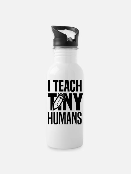 I teach tiny humans - Water bottle with straw - white