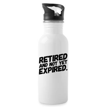 Pensioner Retiree Funny Sayings Not Expired - Water bottle with straw - white - Right