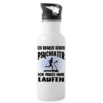 Keinen Psychiater nur laufen Sport witzig Spruch - Trinkflasche mit integriertem Trinkhalm - Weiß - Rechts