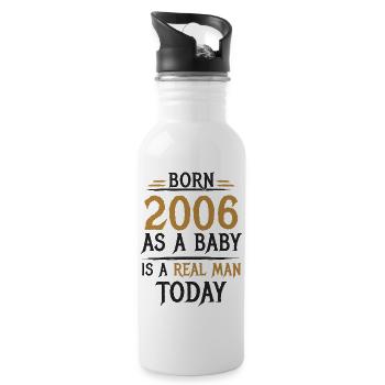 Born 2006 Birthday Right Man Men - Water bottle with straw - white - Right